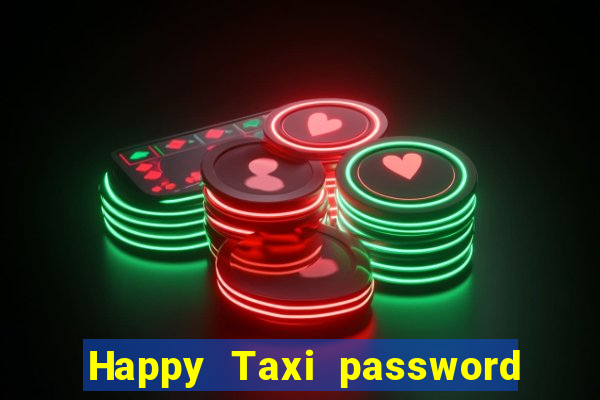 Happy Taxi password road 96 road 96 senha do cofre